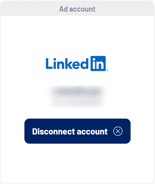 Connected LinkedIn Ads card (details hidden)