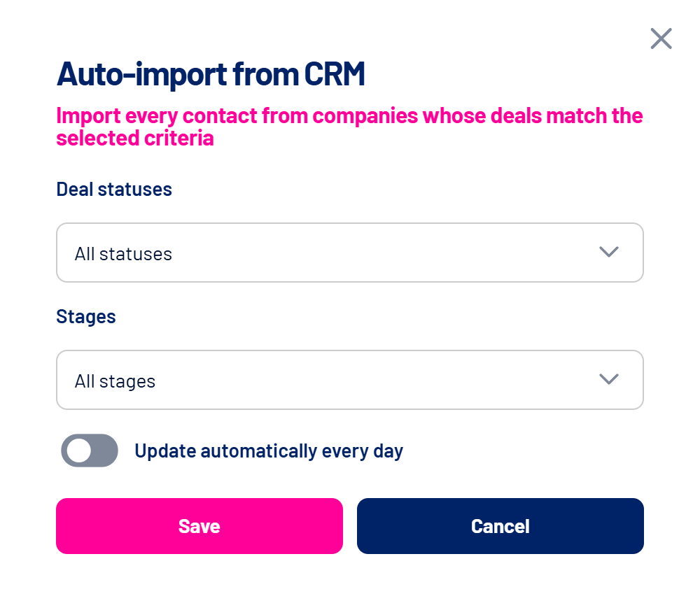 Auto-import from CRM window with statuses, stages and daily updates